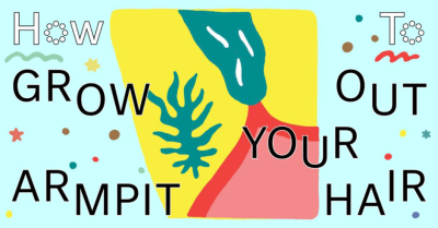 How To Grow Out Your Armpit Hair