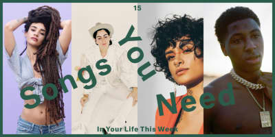 15 songs you need in your life this week